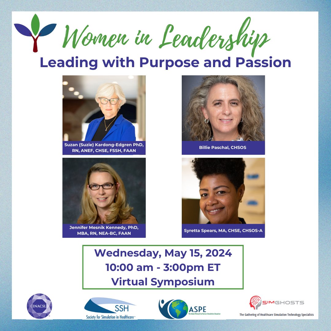 UPCOMING --> 2024 Women in Leadership: Leading With Purpose and Passion! Wednesday, May 15 | 10 a.m. - 3 p.m. REGISTER: inacsl.org/women-in-leade… #healthcare #simulation #leadership #patientsafety #patientcare