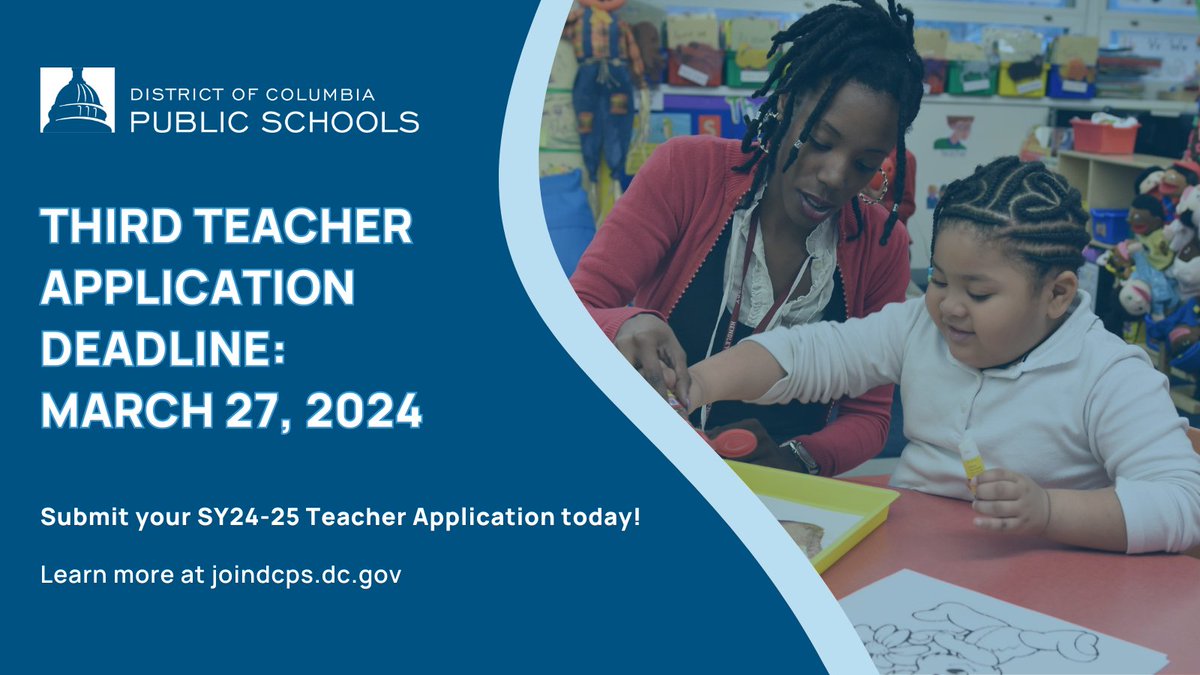 Today is our third teacher application deadline to apply to teach with @dcpublicschools for the 2024-25 school year! Have you started your application yet? If not, there's still time! Apply by going to bit.ly/25teacherapp.