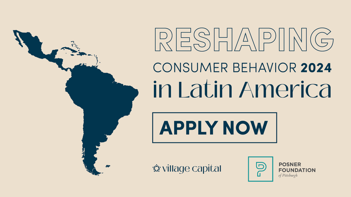 villagecapital's tweet photo. 🚀 We’re launching the 2nd iteration of the accelerator program Reshaping Consumer Behavior 2024 in Latin America, with support from #PosnerFoundation.
Learn about the eligibility criteria and apply from April 1 to May 31: https://t.co/0rUE4se0T9 @VilCap_Latam https://t.co/YvtX8G4irp