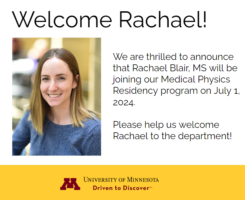 Congratulations Rachel Blair! We are so excited to have you join our Medical Physics Residency Program on July 1st, 2024. Welcome to our team! 
#Match2024 #UMNProud