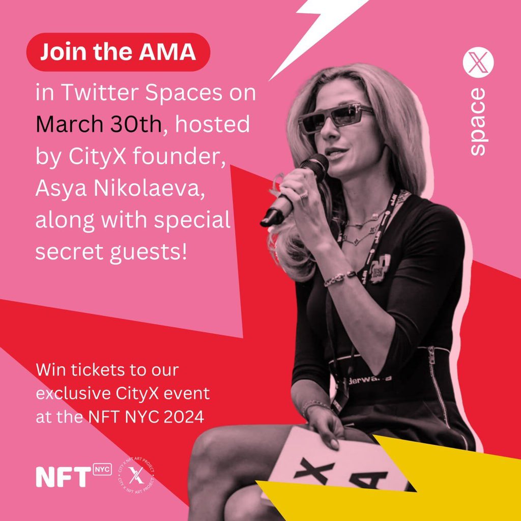 Cityxfoundation's tweet photo. 🚀 Gear up for our AMA in Twitter Space https://t.co/xdMXAGH1WY hosted by our founder, Asya Nikolaeva @asusha_asya, and special guests! 
🗓️ 30 of March ⏰ 4 PM UTC

Curious about CityX, #NFTs, or the future of #art innovation? Now's your chance to get answers and more! 

💬 The best questions asked during our AMA will spark enlightening discussions and could also win one of 10 tickets (valued at $300 total) to our exclusive CityX event at the @NFT_NYC 2024. 

⚡️Don't wait – submit your questions and secure your opportunity to join us at the forefront of art and technology. 
Drop your questions below and let's explore the depths of creativity together!