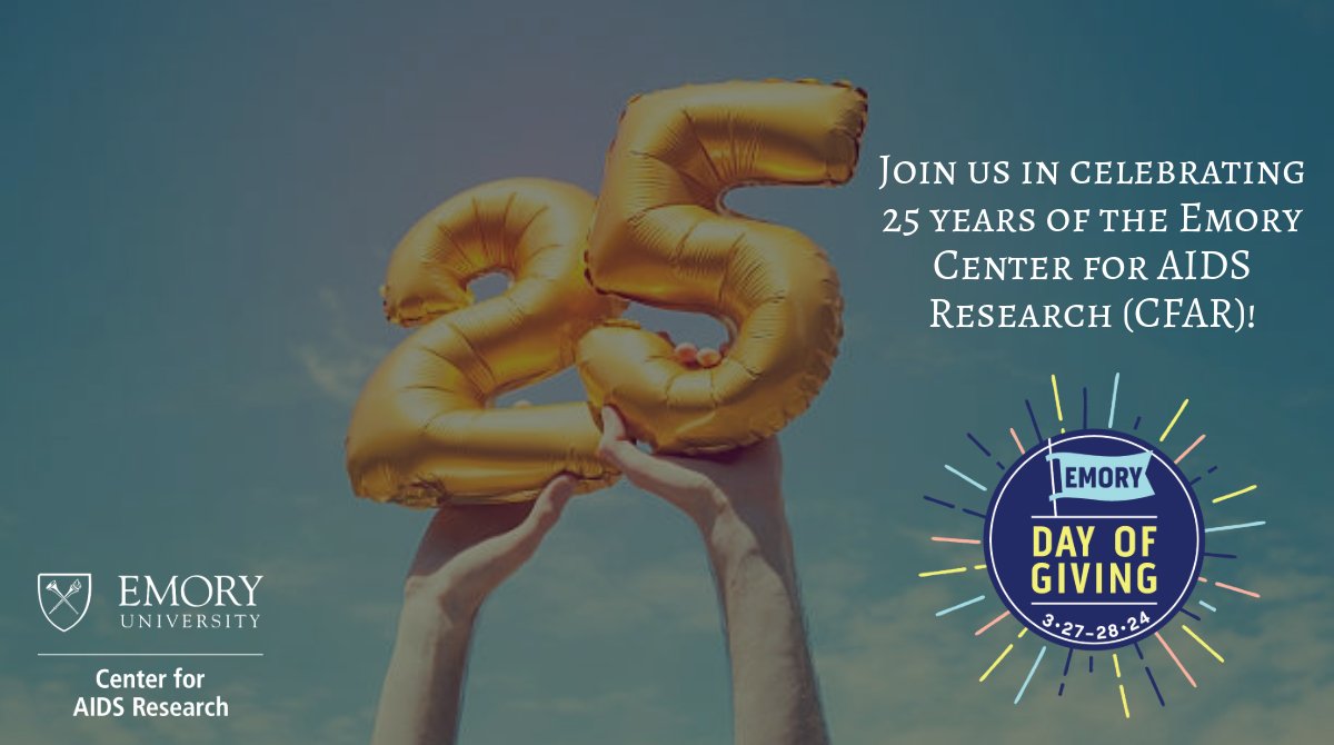 This year marks the 25th anniversary of the #EmoryCFAR! We invite you to celebrate this milestone & amplify the impact of local #HIV community outreach efforts by giving to the CFAR on #EmoryDayOfGiving: dayofgiving.emory.edu/cfar