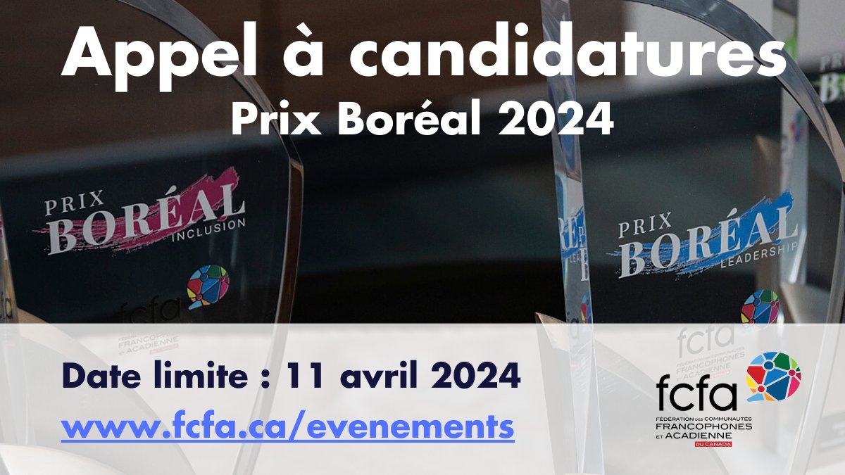 Vous connaissez quelqu'un qui fait une contribution exceptionnelle à la francophonie? Il est encore temps de soumettre des candidatures aux prix Boréal 2024 de la FCFA! Date limite : 11 avril. #frcan