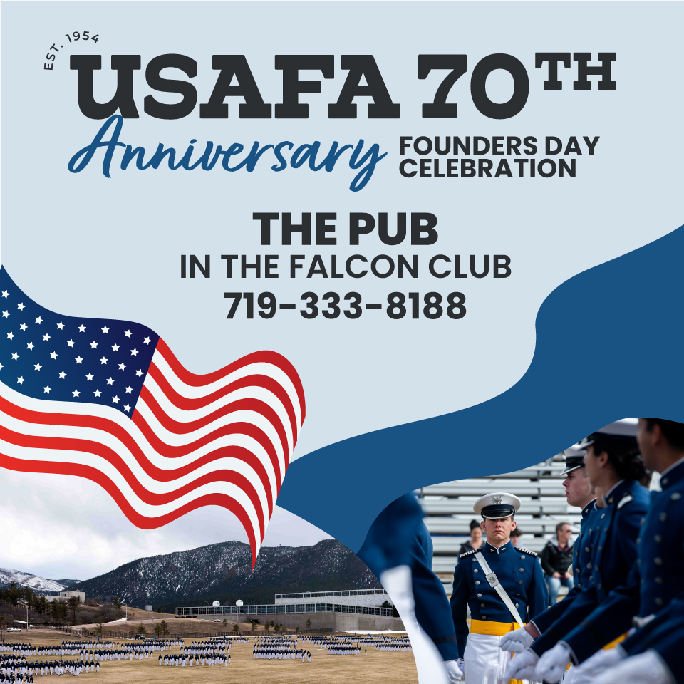 Join us in celebrating the 70th Anniversary of USAFA! 🇺🇲 ⭐ Friday, April 19 ⭐ 3:30 - 8 PM ⭐ Falcon Club Pub #usafa #10fss