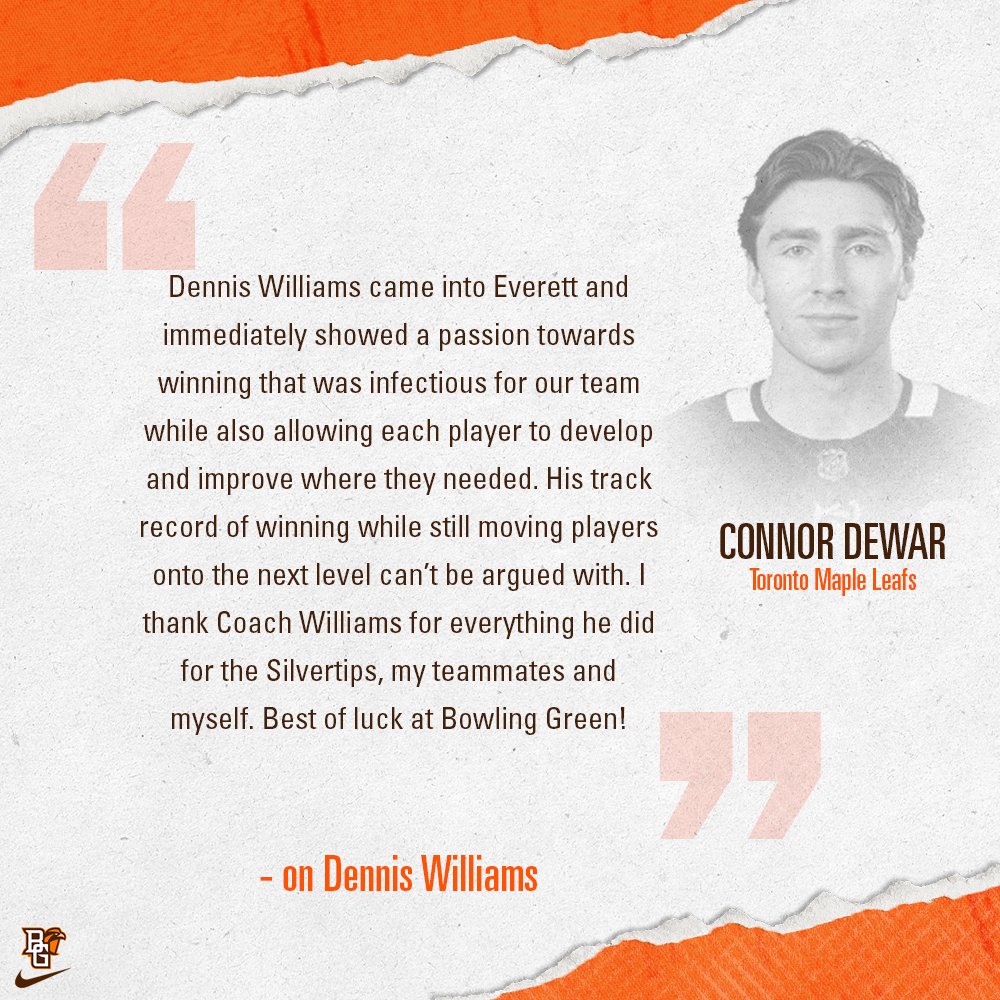 'Dennis Williams came into Everett and immediately showed a passion towards winning that was infectious for our team while also allowing each player to develop and improve where they needed.' - Connor Dewar, Toronto Maple Leafs