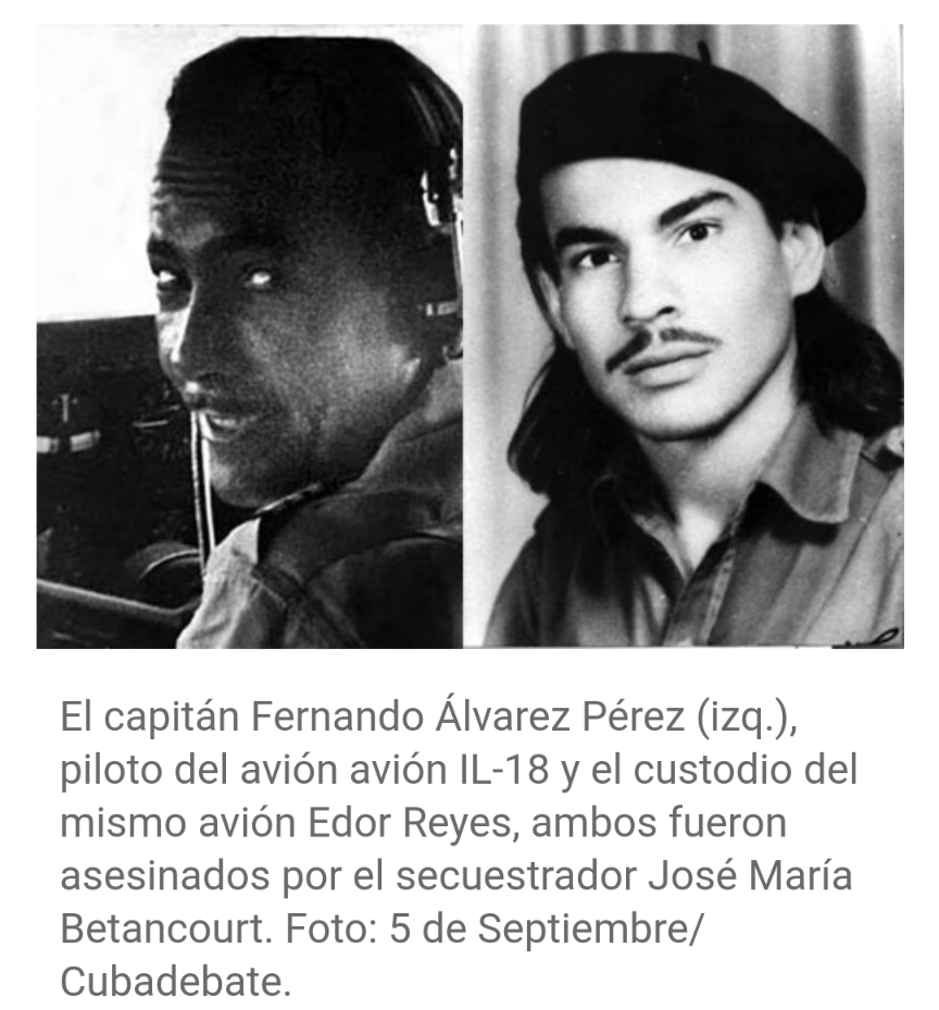 ✈️| 27/marzo/1966 en un IL-18 de Cubana de Aviación, vuelo Santiago de Cuba - La Habana fueron asesinados el piloto Fernando Álvarez y el custodio Edor Reyes, por un contrarrevolucionario que pretendía desviar el avión hacia Miami. google.com/amp/www.cubade… #AviaciónCubana ✈️🇨🇺