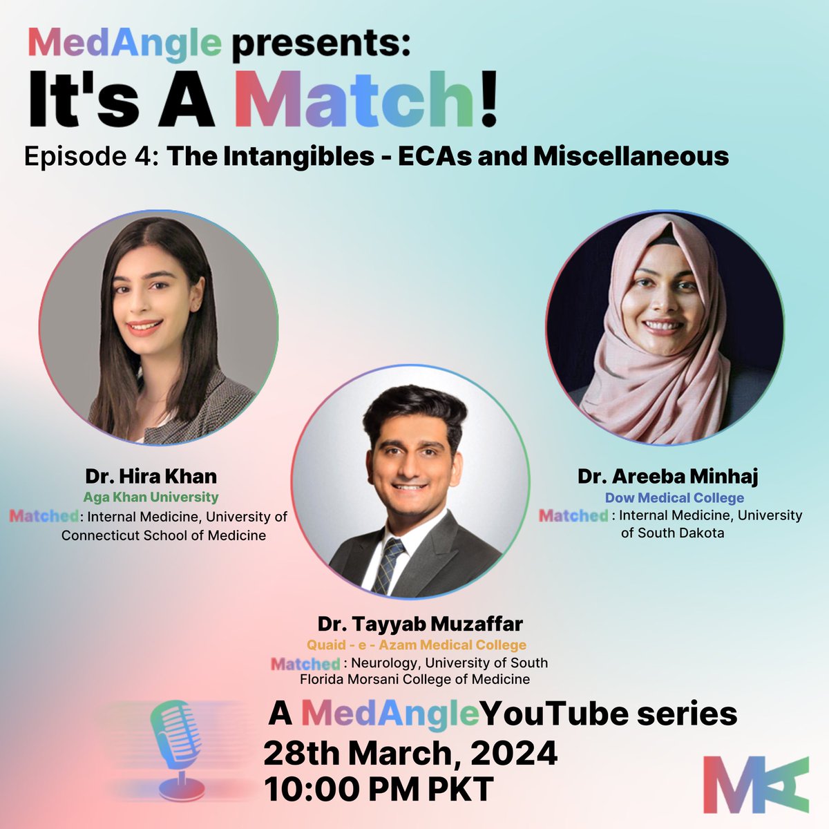 med_angle's tweet photo. Bringing to you yet another exciting episode of ‘It’s a Match!’, a MedAngle YouTube series!

The Intangibles - ECAs &amp; Miscellaneous featuring Dr. Hira Khan, Dr. Tayyab Muzaffar &amp; Dr. Areeba Minhaj. 

Thursday, 28th March, 10 PM PKT.
Turn on notifications: https://t.co/nxh894ddKb https://t.co/8ow8BZmJhv