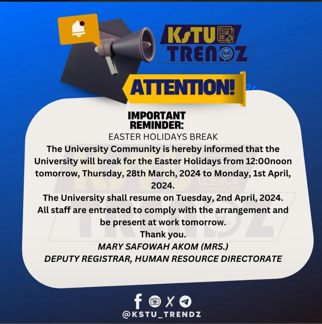 kstu_trendz's tweet photo. ๐๐*EASTER HOLIDAYS*๐๐
FROM 12:00noon,Thursday 28th March,2024 to 1st April,2024,Monday.
#EasterHolidays
#KsTU
#NimdeษHyerษn
*#KsTUTrendz*
*#JoeVardy*
*#Kofi_Fargone*
*#CyrusDeGreat* https://t.co/wf0SCDOV0L