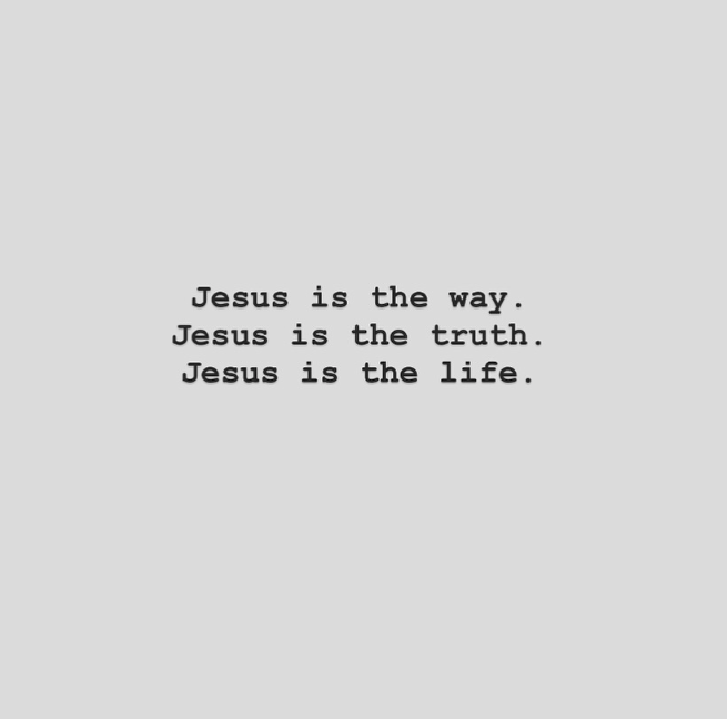 louiegiglio's tweet photo. // J e s u s //

His words.

Jesus answered, “I am the way and the truth and the life. No one comes to the Father except through me. John 14:6 https://t.co/R1dddf8Q37