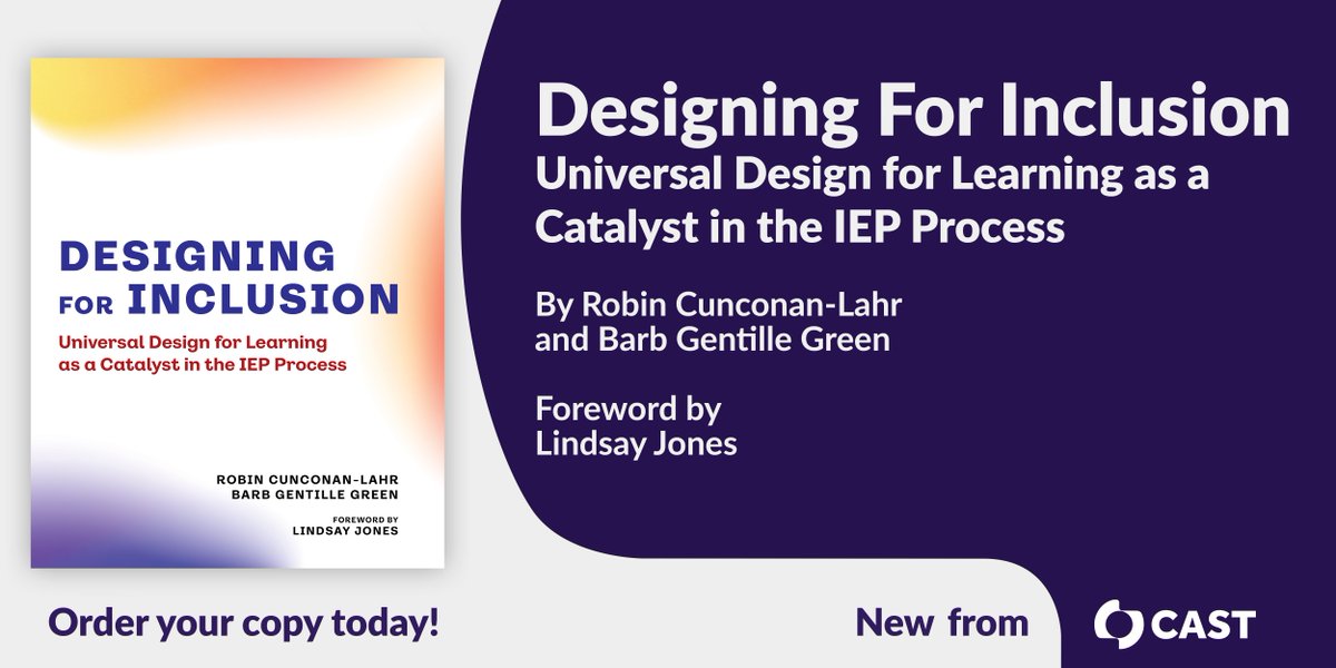 @RCunconanLahr and @BGentilleGreen “have made a safe and welcoming experience for IEP team members to explore TOGETHER the many ways to provide access not only to school settings but to deep learning itself.” –@LD_Advocate, CAST CEO. ow.ly/GYjc50QNK8C #IEP #UDL #BookLaunch