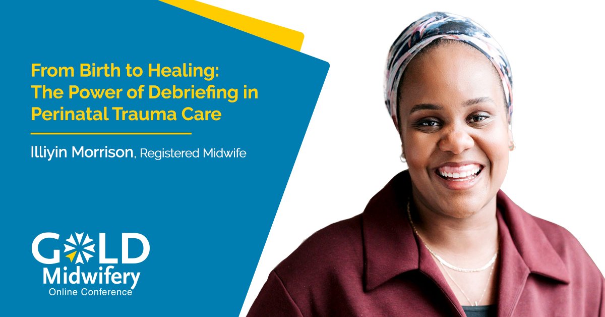 Join us at #GOLDMidwifery2024 with Illiyin Morrison for 'From Birth to Healing: The Power of Debriefing in Perinatal Trauma Care': goldmidwifery.com/conference/pre… #midwife #midwifery #BirthTrauma #PerinatalCare #TraumaInformedCare