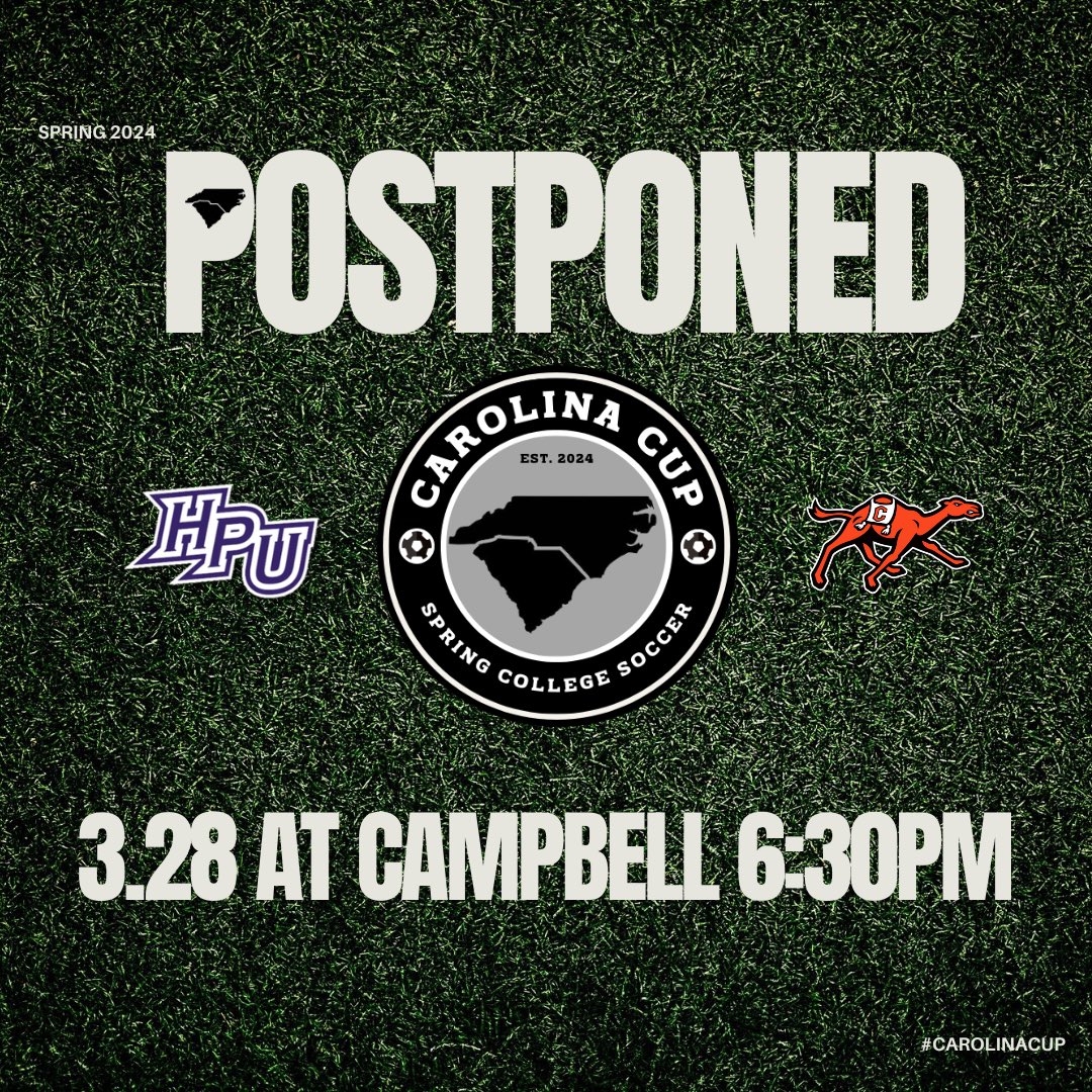 Tomorrow’s game between Campbell &amp; High Point has been postponed. A rescheduled date will be announced later. #CarolinaCup