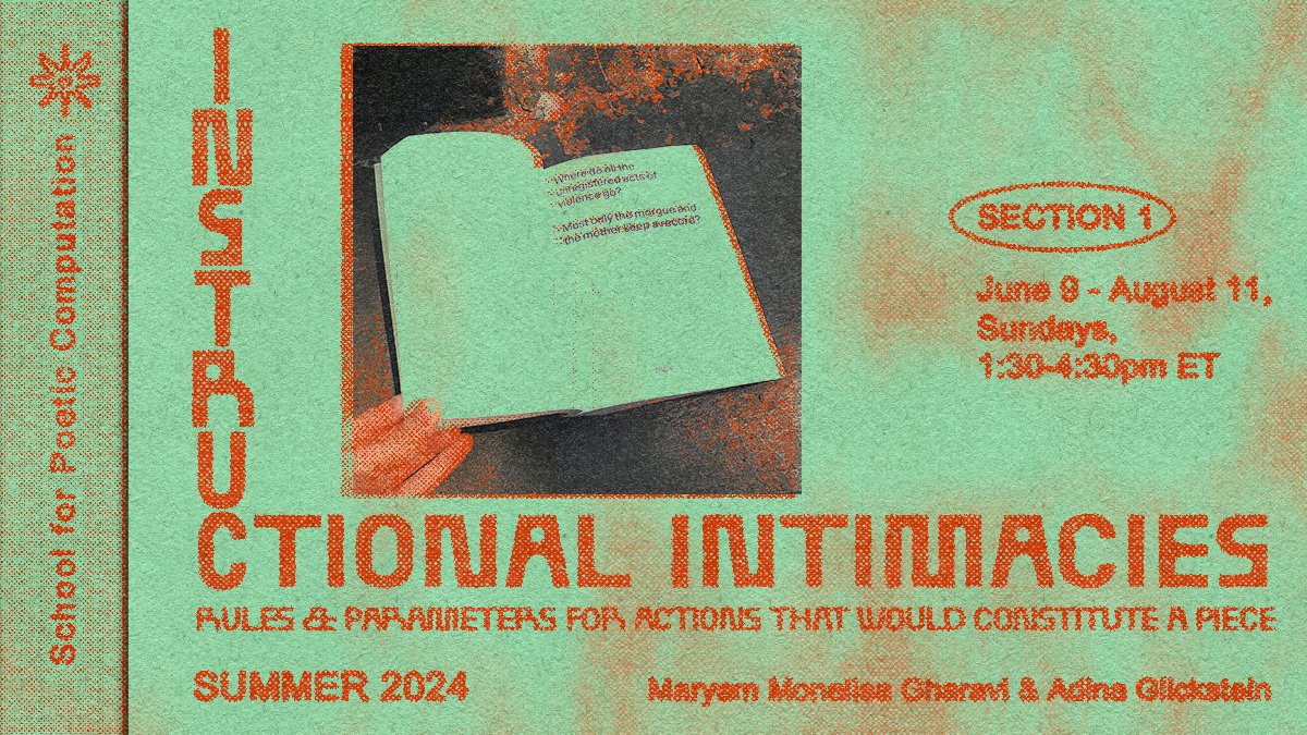 Join us this summer for Instructional Intimacies: Rules & Parameters for Actions that Would Constitute a Piece, a class taught by Maryam Monalisa Gharavi w/ Adina Glickstein where we'll study authorship in conceptual art sfpc.study/sessions/summe…