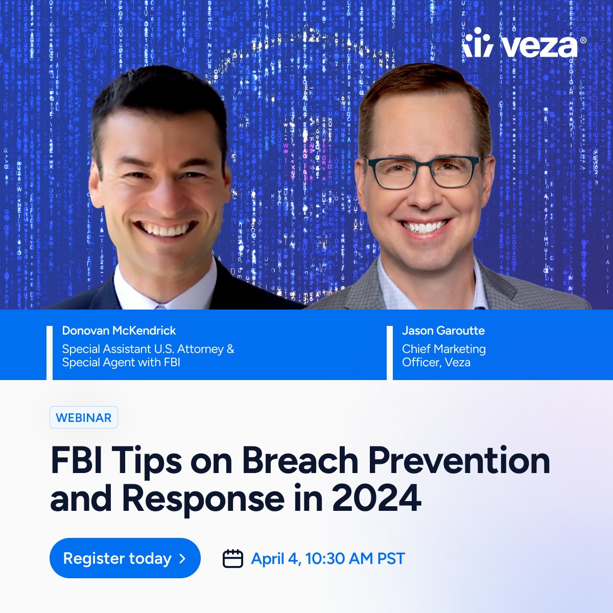 #FBI Tips for breach prevention 🛡️ Tune in on April 4th at 10:30am PT to hear FBI Agent and Special Assistant U.S. Attorney, Donovan McKendrick share strategies for navigating the 2024 threat landscape. ➡️ bit.ly/3PDLEVT #cloudsecurity #cybersecurity #identitysecurity
