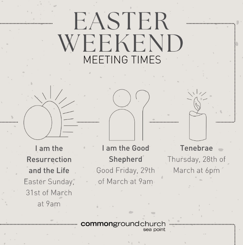 This Easter, everyone is invited to hear Jesus describe himself. 
Friday = "The Good Shepherd"
As in "The Best", "The Champ is Here", "Step aside Psalm 23".
Sunday = "The resurrection and the life"
As in "The death of death", "The new covenant", "The life of abundance"