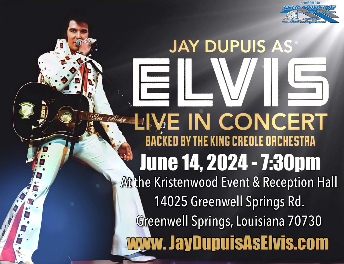 jaydupuis's tweet photo. 🚨LIVE IN CONCERT🚨
Jay Dupuis - Graceland’s Ultimate World Champion Elvis is Live in Concert near Baton Rouge for 1 night only. Get your tickets now!!!
See photo for more information https://t.co/x1RHX312bB