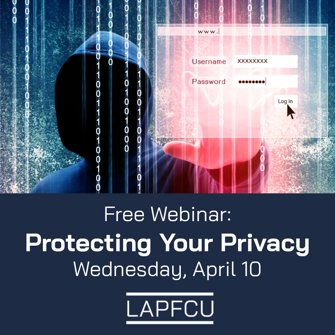 LAPFCU's tweet photo. Join us for our next webinar Wednesday, April 10 at 6:00-7:00 p.m. Pacific Time. We'll discuss ID theft prevention and resolution, data protection, and red flags to watch out for. RSVP now at https://t.co/uYToblYb8b. https://t.co/s9qC9HHiVS