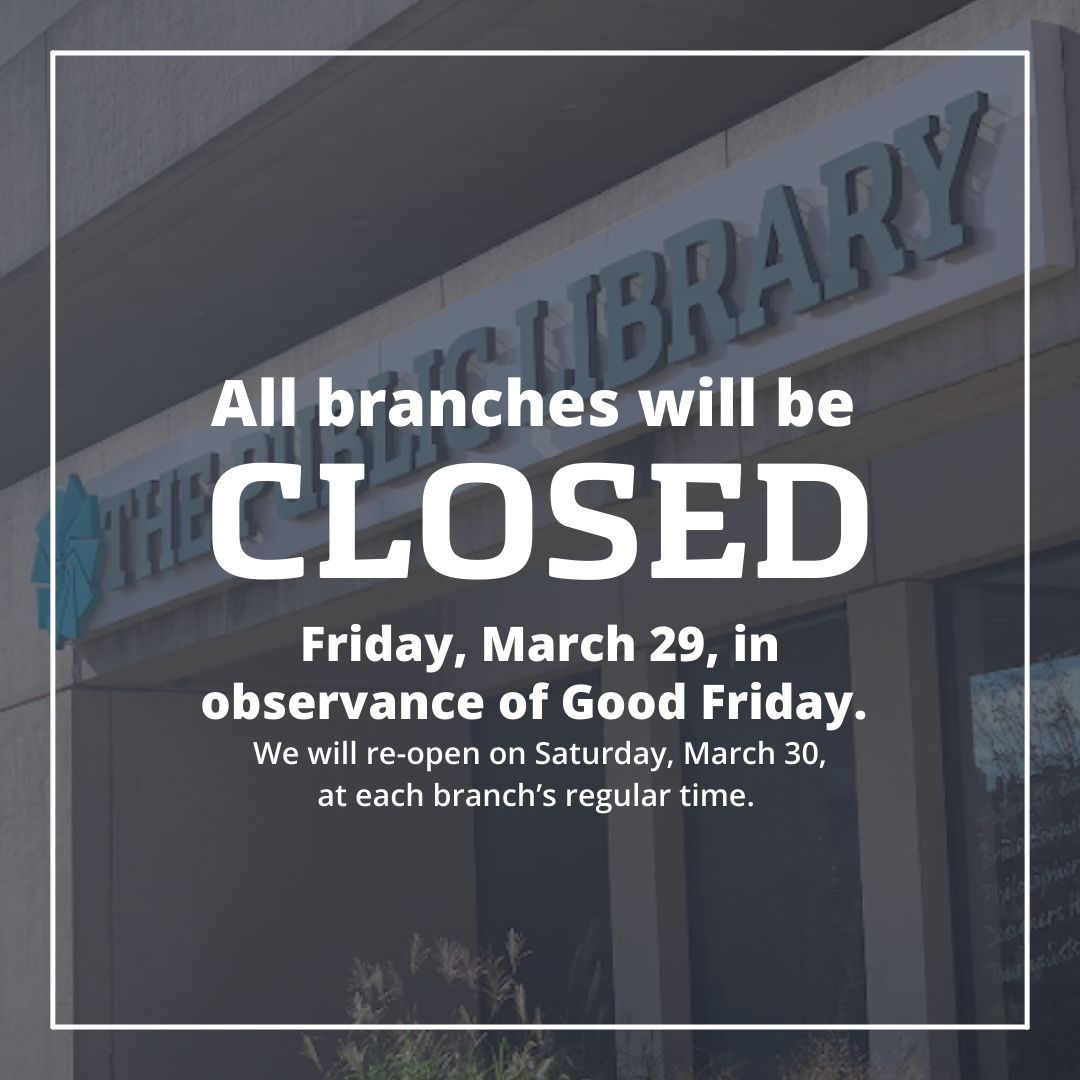 chattlibrary's tweet photo. All branches of the Chattanooga Public Library will be closed on Friday, March 29, in observance of Good Friday. We will re-open on Saturday, March 30, at each branch's regular time. #ChattLibrary https://t.co/F3EUa3jaM5