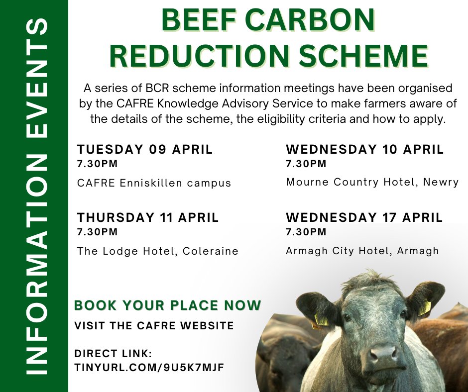 A series of Beef Carbon Reduction Scheme information meetings have been organised by the CAFRE Knowledge Advisory Service to make farmers aware of the details of the scheme, the eligibility criteria and how to apply. For more information on the next events see below.
