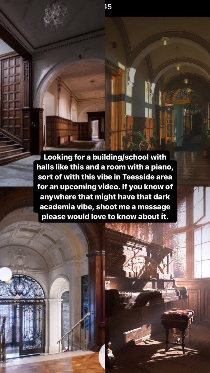 Looking for a school/building in Teesside area that has corridors with dark academia vibes and a room with a piano for an upcoming video. If you think you know of anywhere please let me know and feel free to RT this. Thank you 😊 x