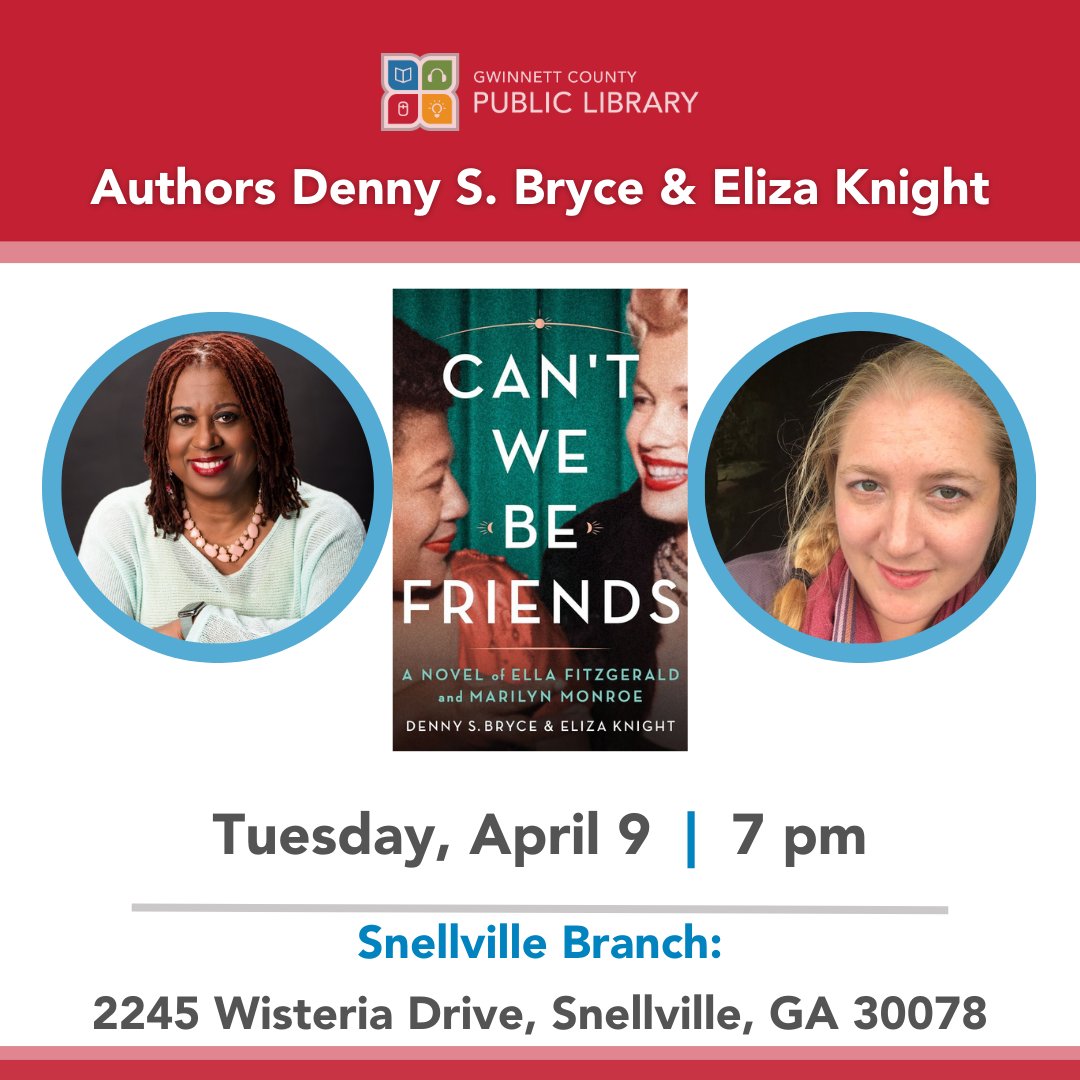 Dive into a story of an unlikely but extraordinary friendship between Ella Fitzgerald and Marilyn Monroe in 'Can't We Be Friends' by bestselling authors @DennySBryce and @ElizaKnight. Visit: gwinnettpl.org/adultservices/ #Gwinnett #Library #Author