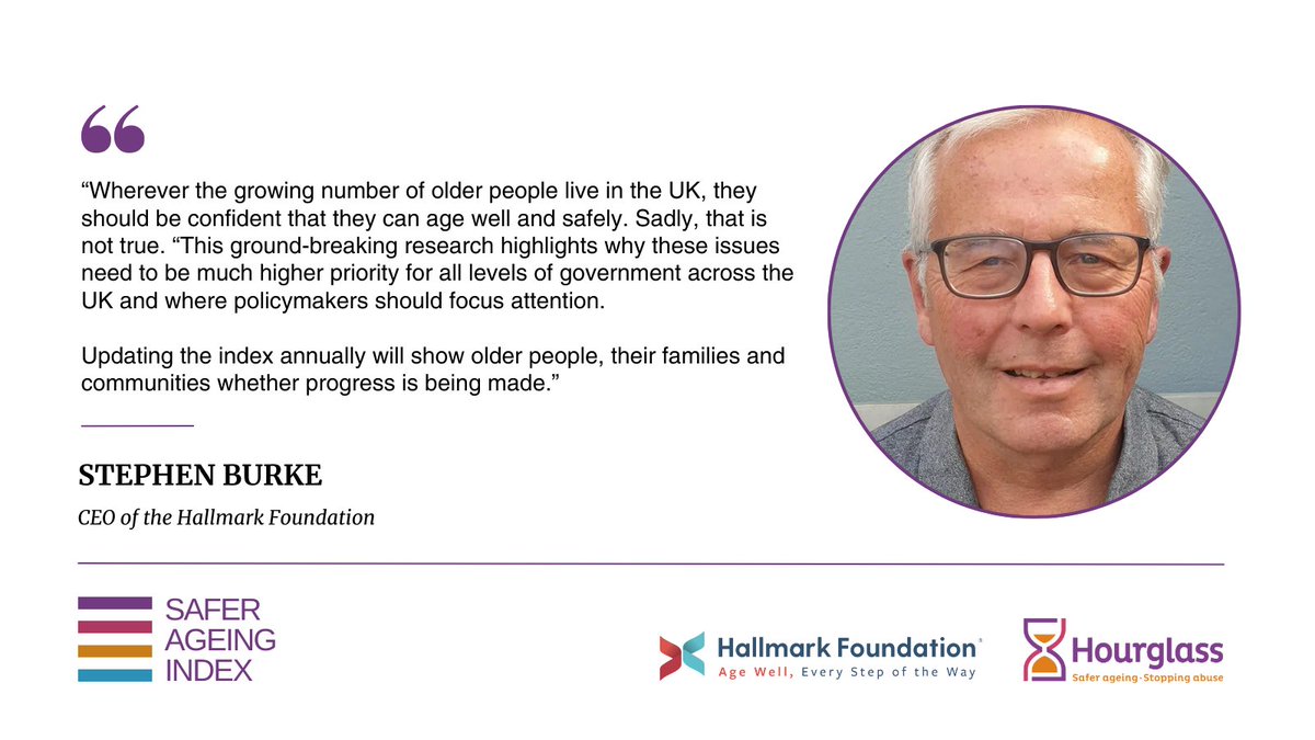 Thank you to the CEO of @HallmarkFDN, Stephen Burke for his words on the #SaferAgeingIndex for England. This new project highlights the challenges people face when growing old across England and puts forward recommendations for change. Read it here: wearehourglass.org/safer-ageing-i…