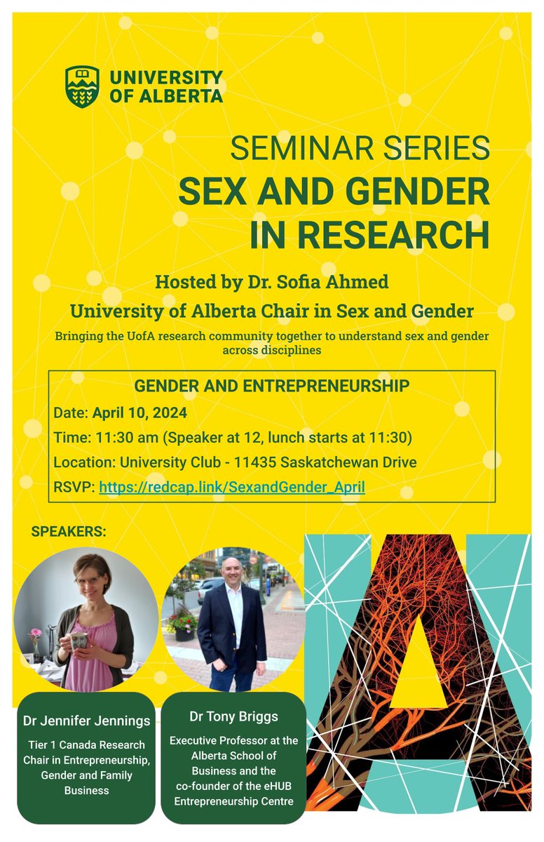 The Sex and Gender in Research Seminar Series invites you to 'Gender and Entrepreneurship' hosted by Dr. Sofia Ahmed. Happening at the University Club on April 10 at 11:30 a.m. Lunch included. RSVP: bit.ly/49fqft0