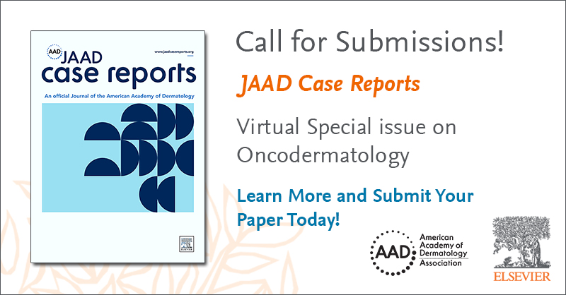 Learn more and submit your research today! spkl.io/601440GZE @JAADjournals #CFP #Callforsubmissions #VirtualSpecialIssue #VSI #JAADCaseReports #JAAD #Oncodermatology