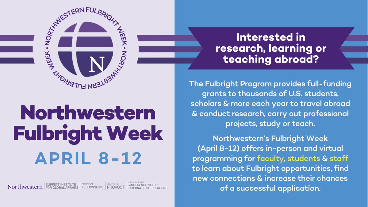 @NorthwesternU Fulbright Week (April 8–12) offers students, faculty & staff opportunities to learn about Fulbright grants, make new connections & increase their chances of success. Explore the event lineup, including a public keynote/reception & lecture: spr.ly/6015ZkgY9