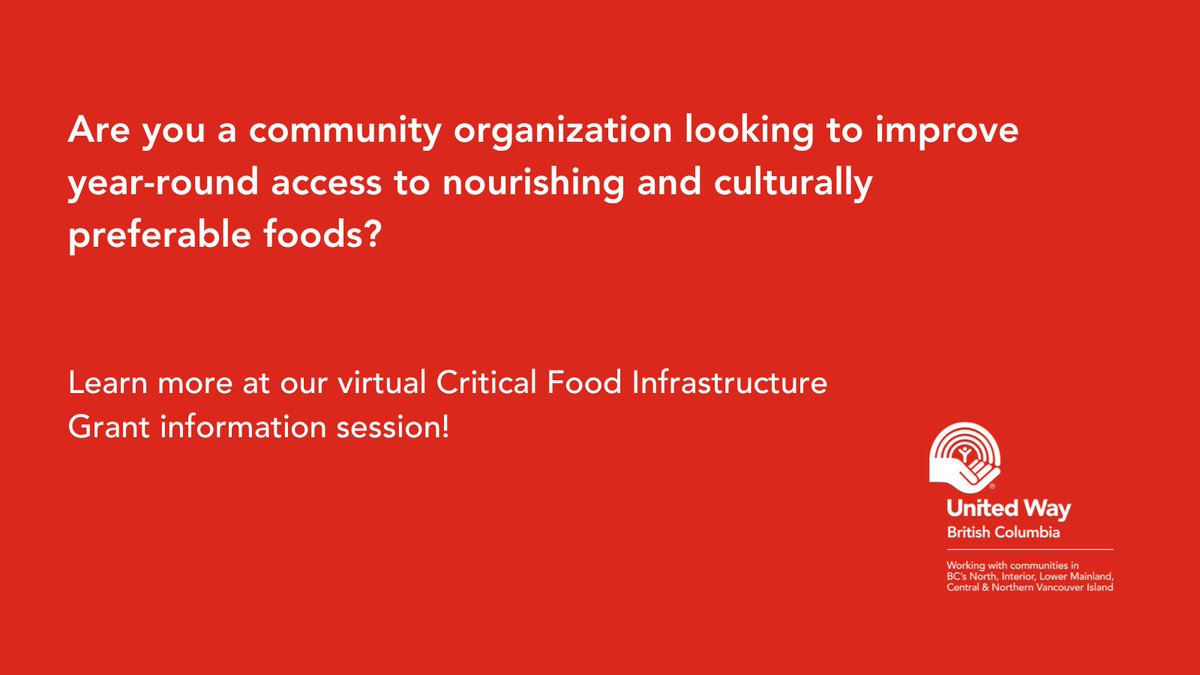 Are you a community organization looking to improve year-round access to nourishing and culturally preferable foods? @UnitedWay_BC's Critical Food Infrastructure Grant can help: bit.ly/3iZkHic Join us April 2 at 3:00 PM PDT to learn more: bit.ly/3ISJg9C