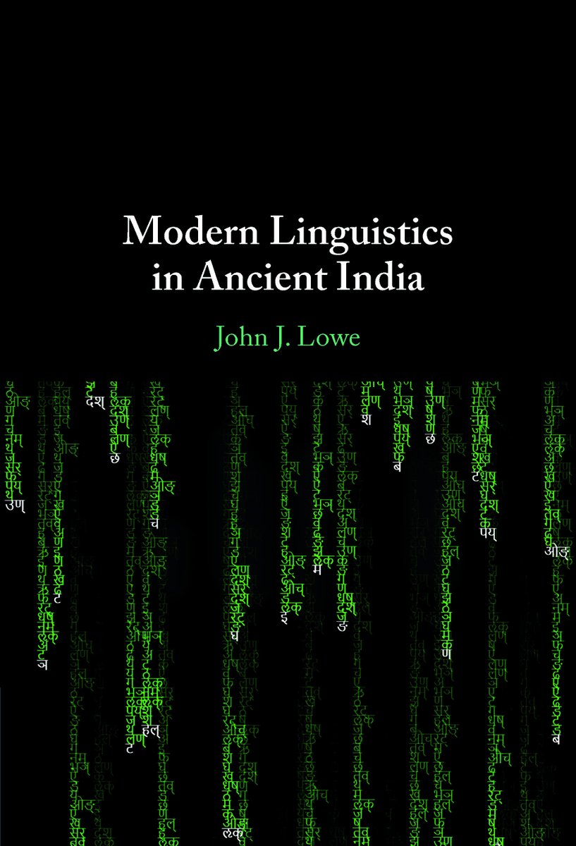 Modern Linguistics in Ancient India by John J. Lowe An accessible introduction to ancient Indian linguistics, this book assesses the impact of Indian linguistic thought on Western linguistics. 📚 cup.org/3TivqDy