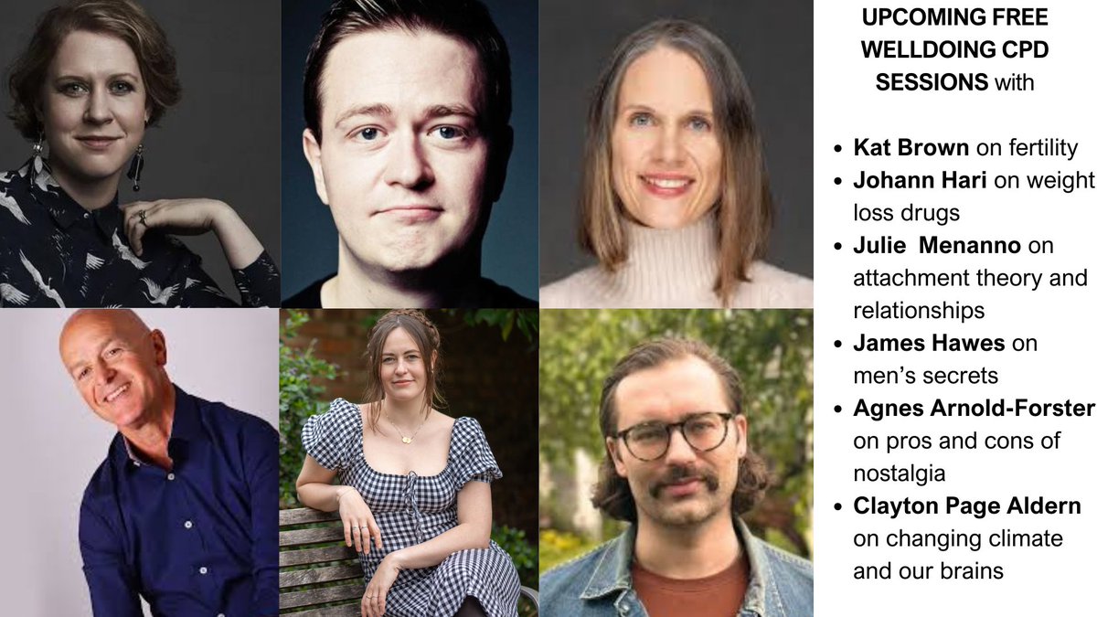 At Welldoing, we offer free #CPD to our #therapist members. Here are just some of the upcoming speakers. Weekly, lunchtime, Zoom talks with experts, authors, therapists -- and the chance to ask questions, and interact with others on the call. What's not to like?