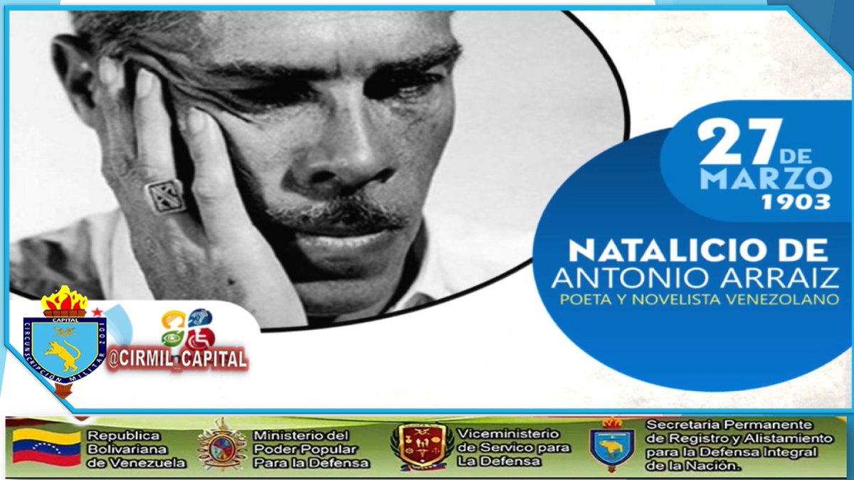 CIRMIL_CAPITAL's tweet photo. #Efemeride, hoy hacen 121 años que nació el destacado Poeta, Periodista y Novelista venezolano Antonio Arraiz https://t.co/cPKcYW95fE