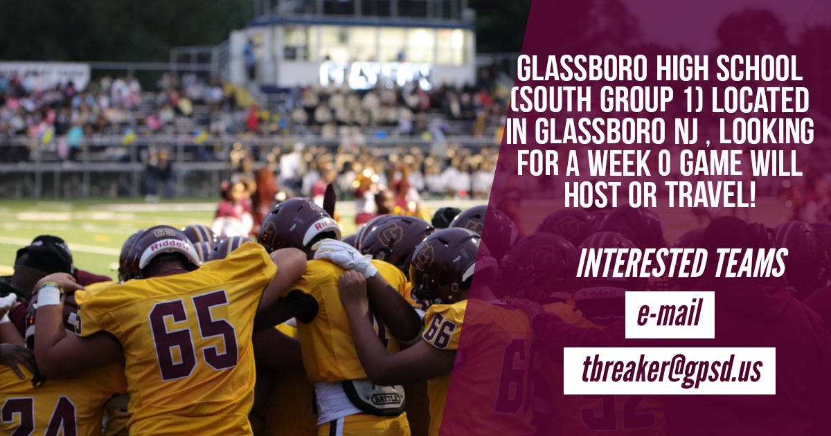 Glassboro High School football is looking for a week 0 game, please contact coach breaker @TimmyBreaker3 @NJFCA