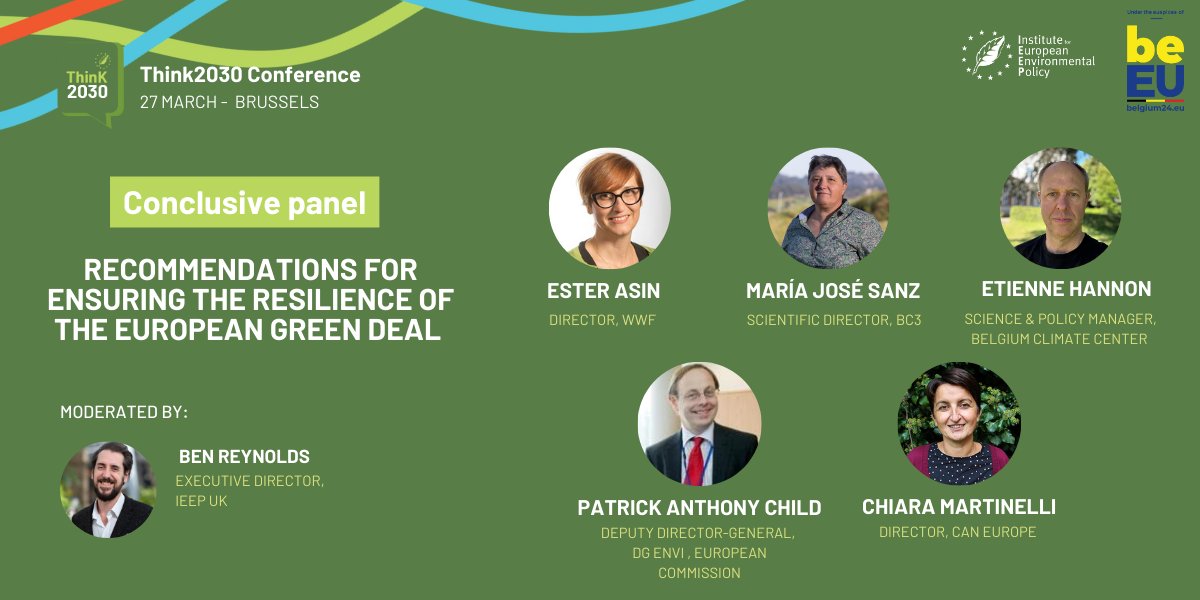 IEEP_eu's tweet photo. We are about to finish this #Think2030 conf but before we wrap up, we have another fantastic panel with @MartinellChiara @CANEurope Etienne Hannon @climatecentrebe María José Sanz @BC3Research @EsterAsinEU @WWFEU Patrick Anthony Child @EU_ENV moderated by @BenTrelawney @IEEP_uk https://t.co/kHVQxU0rDP