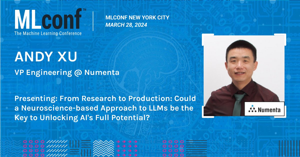 Pleased to announce that Andy Xu, VP Engineering, <a href="/Numenta/">Numenta 🧠</a> will be joining us at <a href="/MLconf/">MLconf</a> NYC to present "From Research to Production: Could a Neuroscience-based Approach to LLMs be the Key to Unlocking AI's Full Potential?". Join us online or in-person: bit.ly/MLconf_NYC_2024