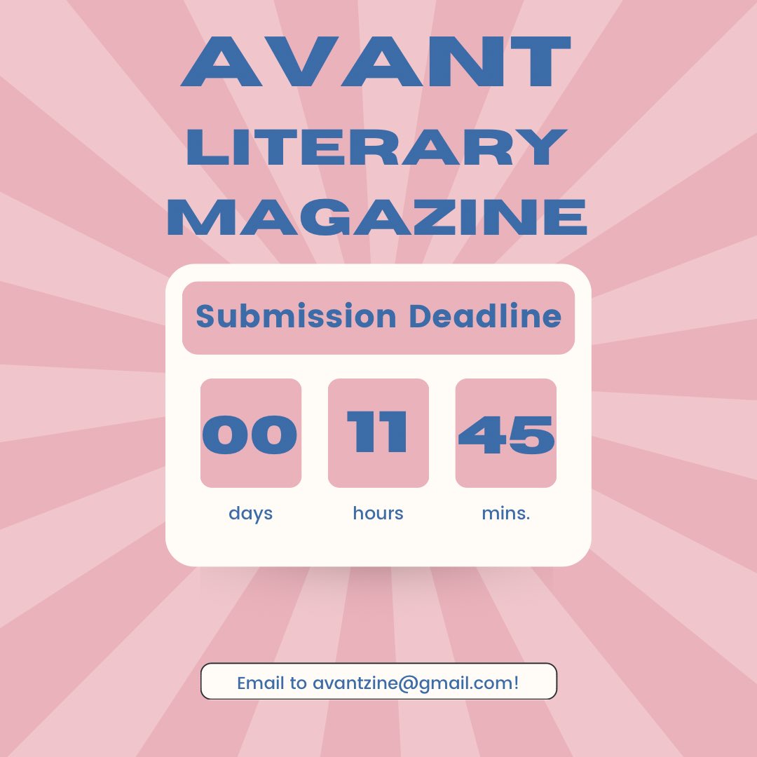RU_Avant's tweet photo. There is less than 12 hours left to submit your work to Avant Literary Magazine! Don't miss this opportunity to showcase your talent. Submit before the clock strikes midnight! #CallForSubmissions #AvantMagazine https://t.co/pIvXb5Jrm7