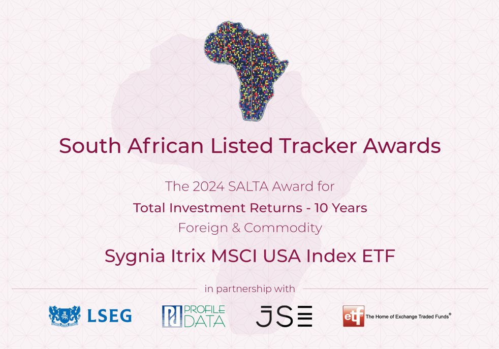 ETFSA's tweet photo. Congratulations @Sygnia Itrix MSCI USA Index #ETF #SYGUS winner in the #SALTA2024 Total Investment Returns – 10 Years – Foreign & Commodity ETPs category @MSCI_Inc @profilegroupza @JSE_Group @LSEGplc https://t.co/146I8c64xu