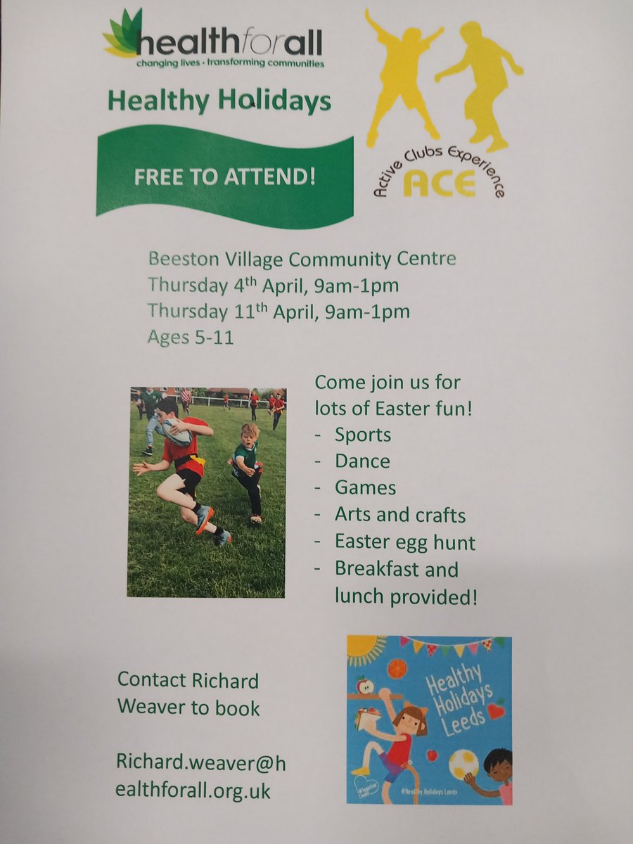 Please check out the Healthy Holiday Activities at Beeston Village Community Centre during the Easter Holidays @ACE_Leeds
