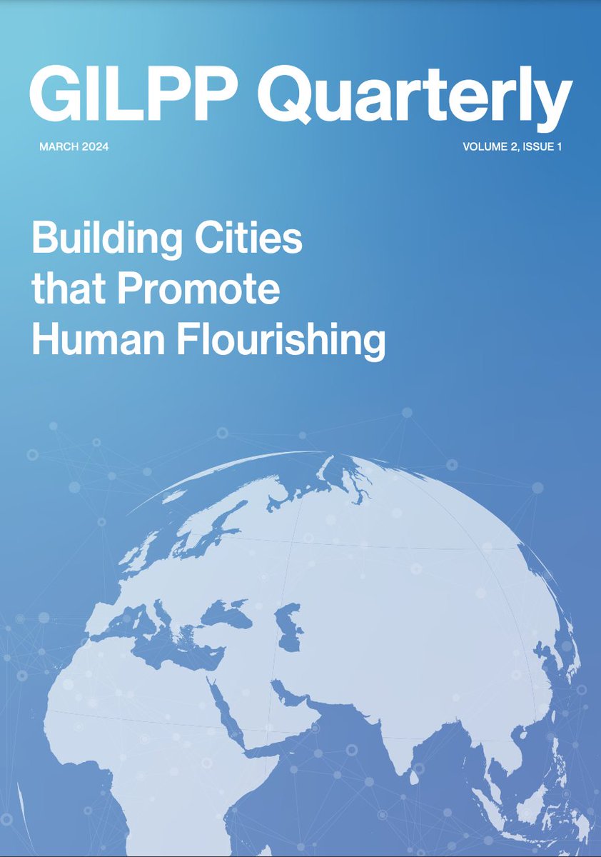 Fresh Off the Press! 📰 Our latest quarterly edition explores "Building Cities that Promote Human Flourishing" with insights from Steve Brooks, urban planner, and Andre Van Eymeren, co-founder of Centre for Building Better Community. Dive in: gilpp.org/gilpp-quarterly