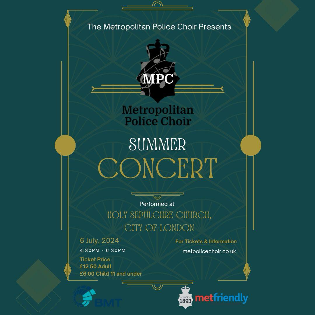 MetPoliceChoir's tweet photo. On 6th July we will be singing our hearts out at our annual Summer concert &amp; you're totally invited... head over to our website to get hold of tkts (£12.50 only inc delicious refreshments!) and we will see you there... With thks to our lovely sponsors @metfriendly &amp; BMT Global! https://t.co/aPGmFZBA9R