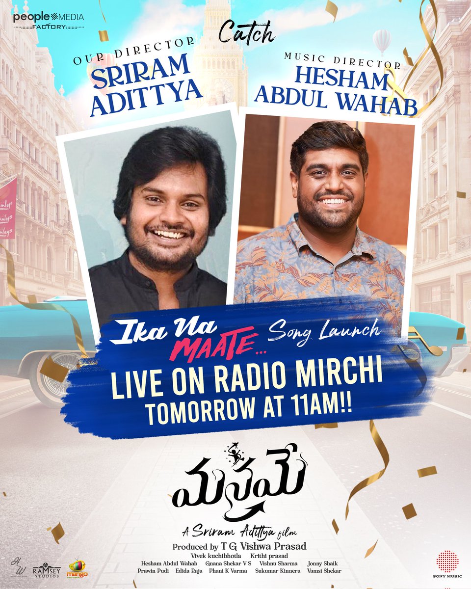 Listen to our Director @SriramAdittya & Music Director @HeshamAWMusic LIVE on #RadioMirchi as they launch the song on AIR 🤩 1st single #IkaNaMaate 🌈 from #Maname will be out on @SonyMusicSouth at 11:07AM! 🥳 @ImSharwanand @IamKrithiShetty @vishwaprasadtg @peoplemediafcy…
