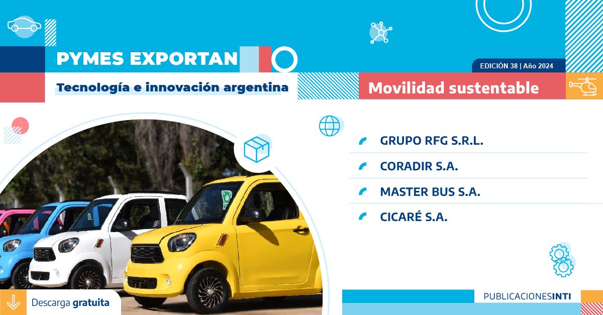 Te compartimos un nuevo #PymesExportan, Tecnología e Innovación Argentina. En esta oportunidad, trata sobre movilidad sustentable, concepto que abre oportunidades a diversas industrias. 📌 Se difunde con el apoyo de @CancilleriaARG 🔗Descargalo gratis acá👉acortar.link/wXErmu