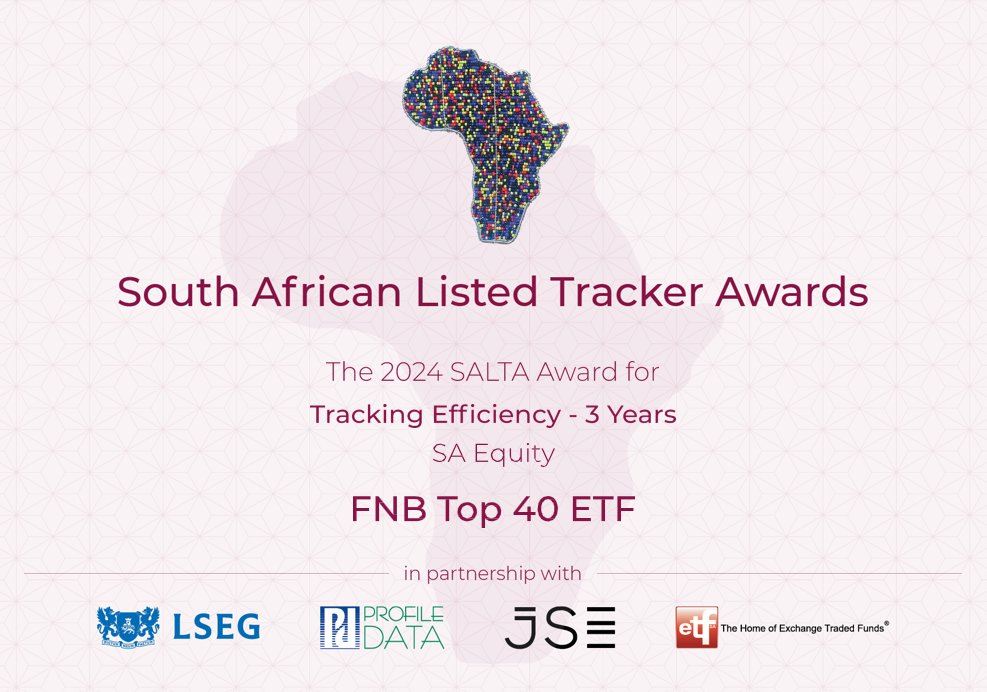 ETFSA's tweet photo. Congratulations @FNBSA FNB Top 40 #ETF #FNBT40 winner in the #SALTA2024 Tracking Efficiency - 3 Years - SA Equity ETPs category @profilegroupza @JSE_Group @LSEGplc https://t.co/unPM0EXV3q