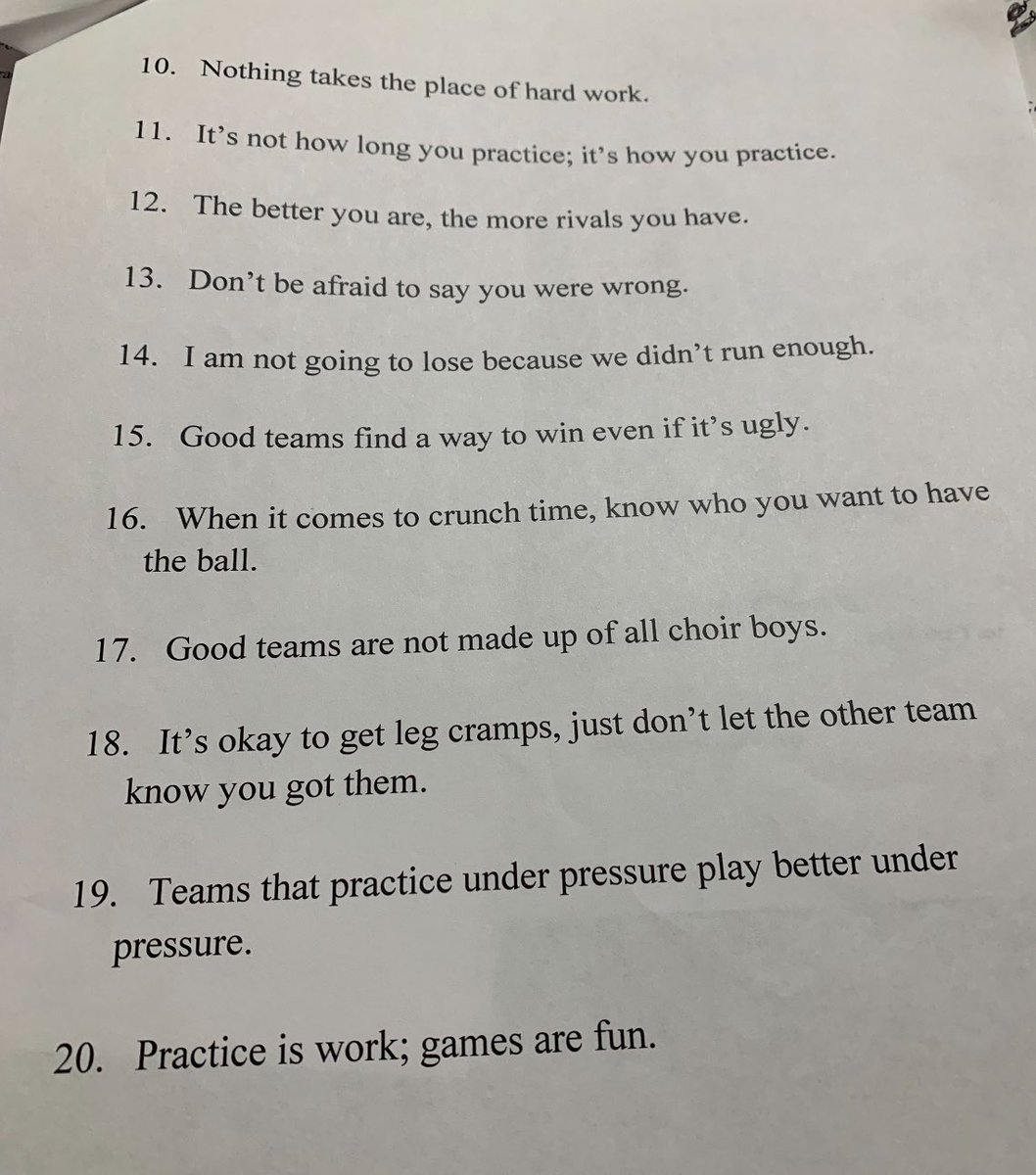 One of my greatest mentors shared this with me this morning. Things he learned over a HOF career in coaching.