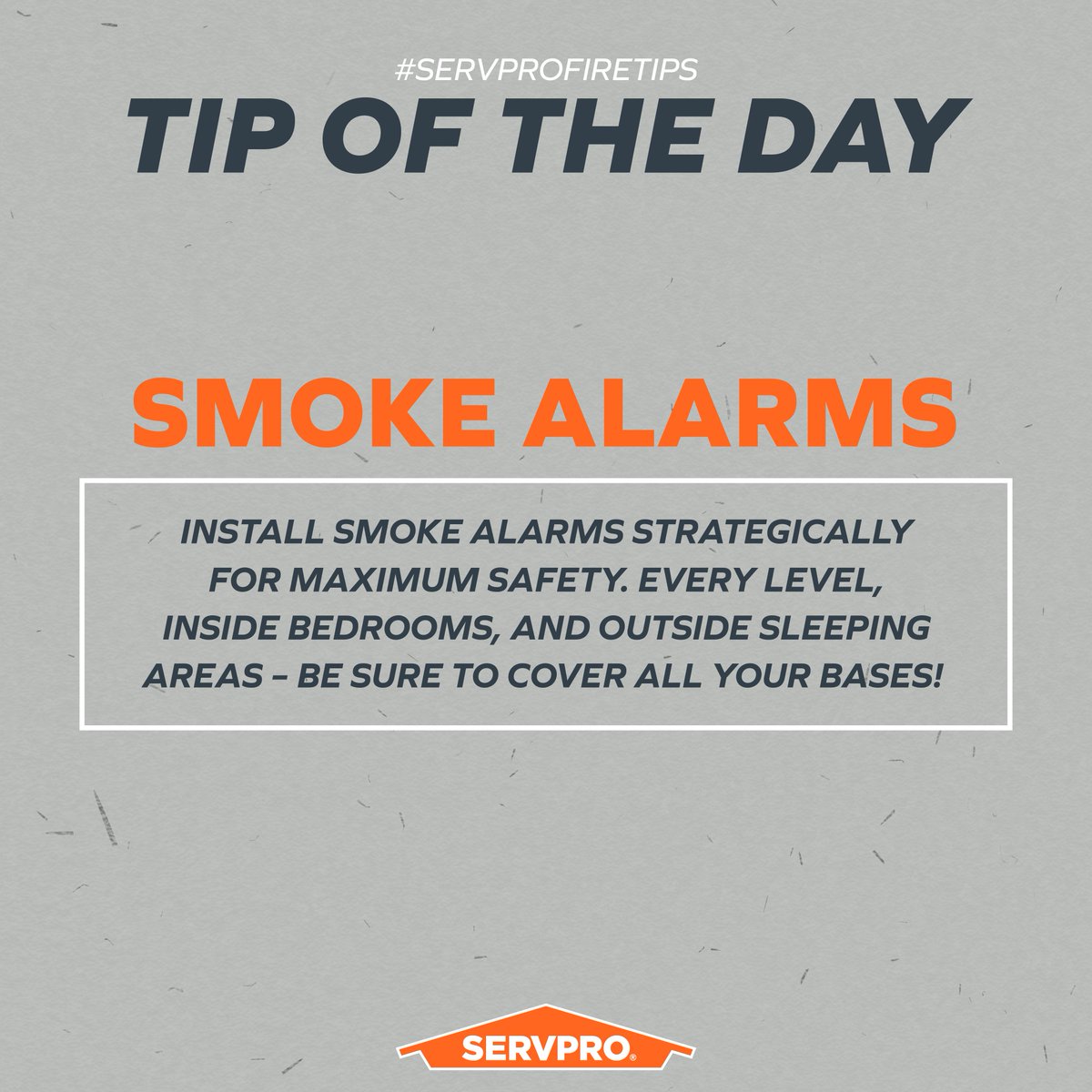 Fire Tip: Install smoke alarms strategically for maximum safety. Every level, inside bedrooms, and outside sleeping areas – be sure to cover all your bases!