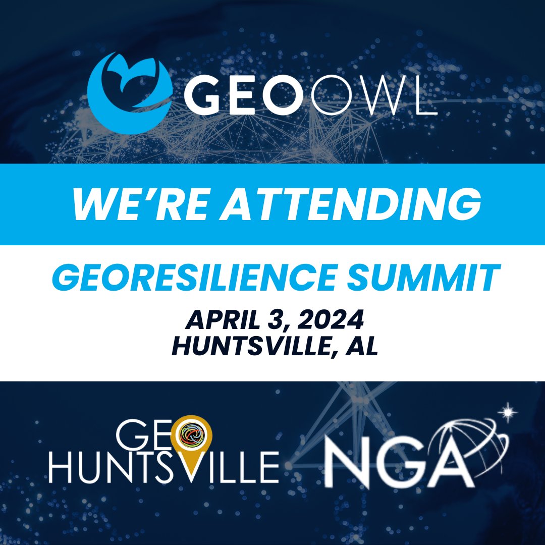 Team Geo Owl is looking forward to attending the GEOResilience Summit next week in Huntsville! Who else will be attending? 🌐

#GEOResilienceSummit @NGA_GEOINT @geohuntsville #GEOINT #geoowl