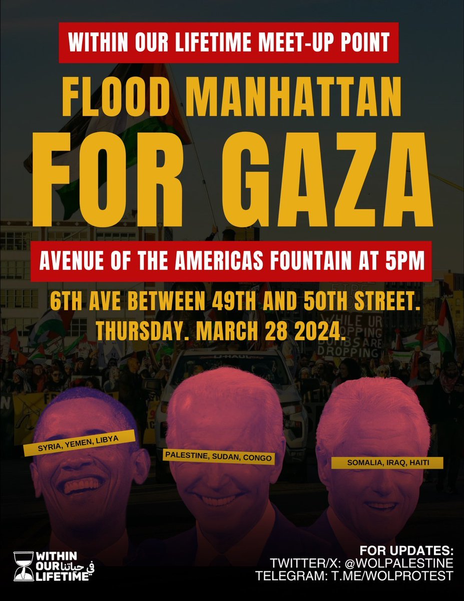 WOLPalestine's tweet photo. 🚨UPDATE!! Meet up at the Avenue of the Americas Fountain Plaza at 5pm on Thursday 3/28 to protest Genocide Joe’s re-election fundraiser. We call on protestors to cover the area around Radio City Hall as early as possible and encourage contingents, crews, and protestors to meet up with us at 5pm if conditions allow. 

Updates will be posted on Twitter and Telegram: https://t.co/EiiE4TgmxM