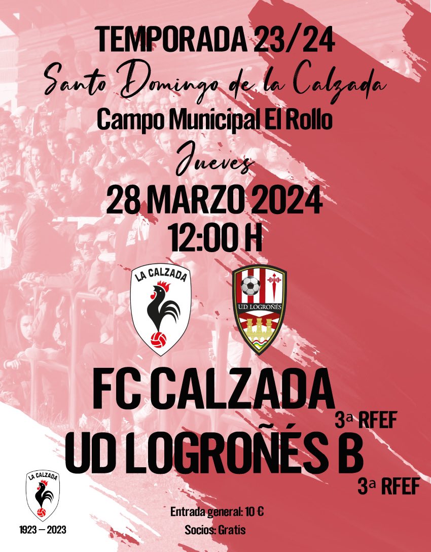 FCLaCalzada's tweet photo. 🔜 ¡Empezamos la Semana Santa en El Rollo! 🔜
🆚 @CanteraUDLog
📅 28 de marzo (jueves)
🕒 12:00
🏟️ #ElRollo
🎟️ Entrada General: 10€. Socios: Gratis.
¡Vamos Calzada! ❤️🖤🐓
#LaCalzadaUDLogroñesB #TerceraREFE #VamosCalzada #AupaCalzada https://t.co/5VlqpFT9Xt