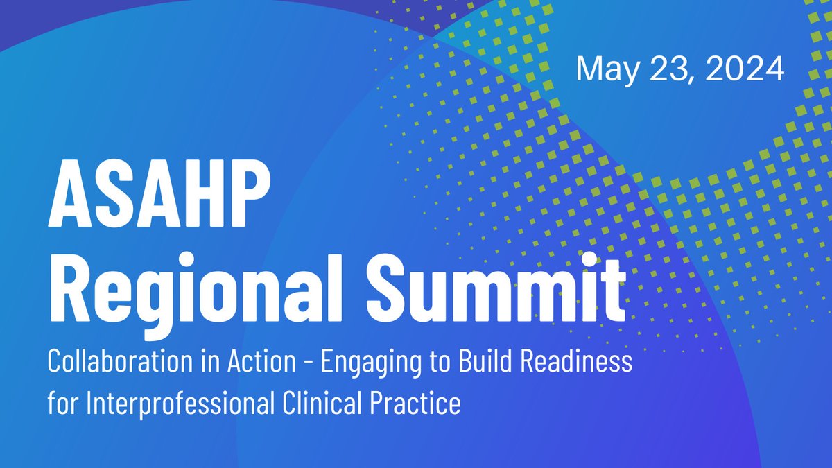 Join us on May 23 for our 2024 ASAHP Regional Summit! This year's regional summit is titled Collaboration in Action - Engaging to Build Readiness for Interprofessional Clinical Practice. Learn more and register at asahp.org/asahp-regional…